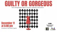 Guilty or Gorgeous - An Immersive Experience